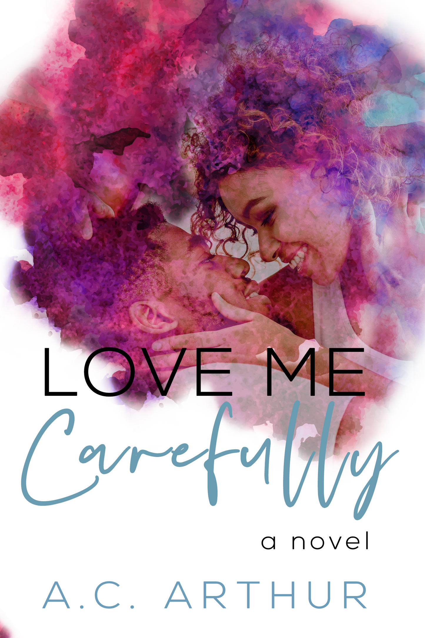 Love Me Carefully – Paperback