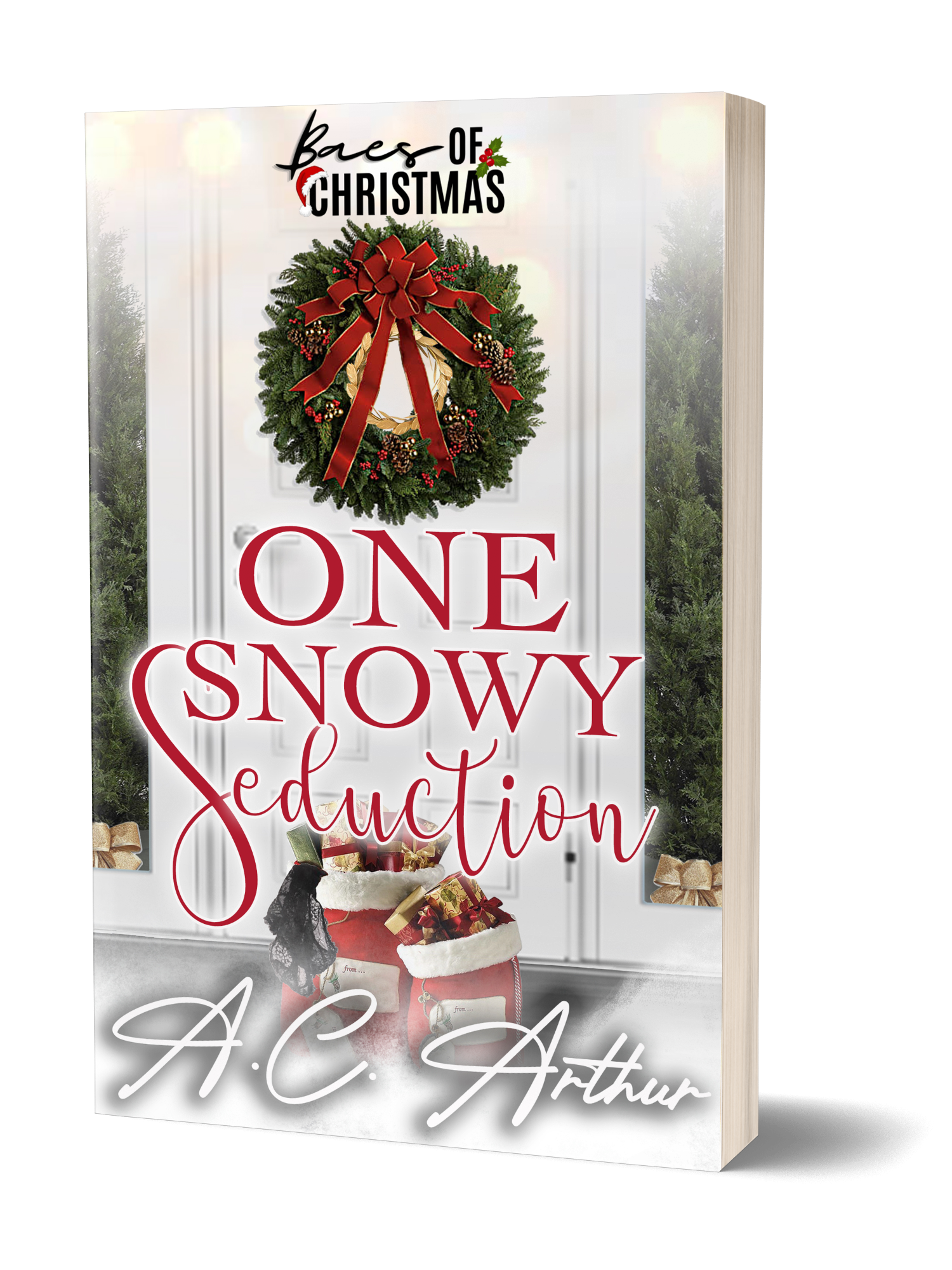 One Snowy Seduction: Baes of Christmas – Paperback