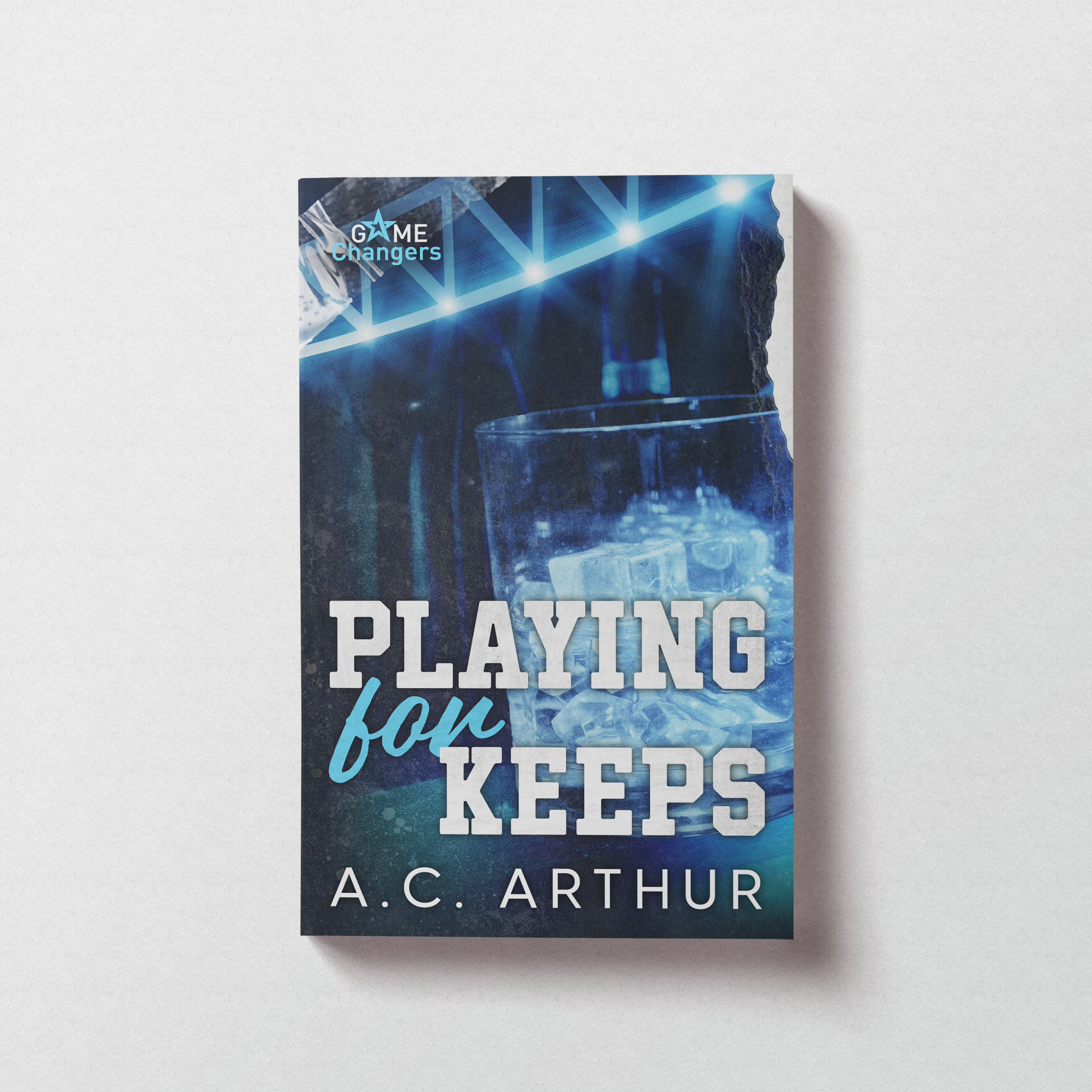 Playing For Keeps: Game Changers Book #2 - Paperback